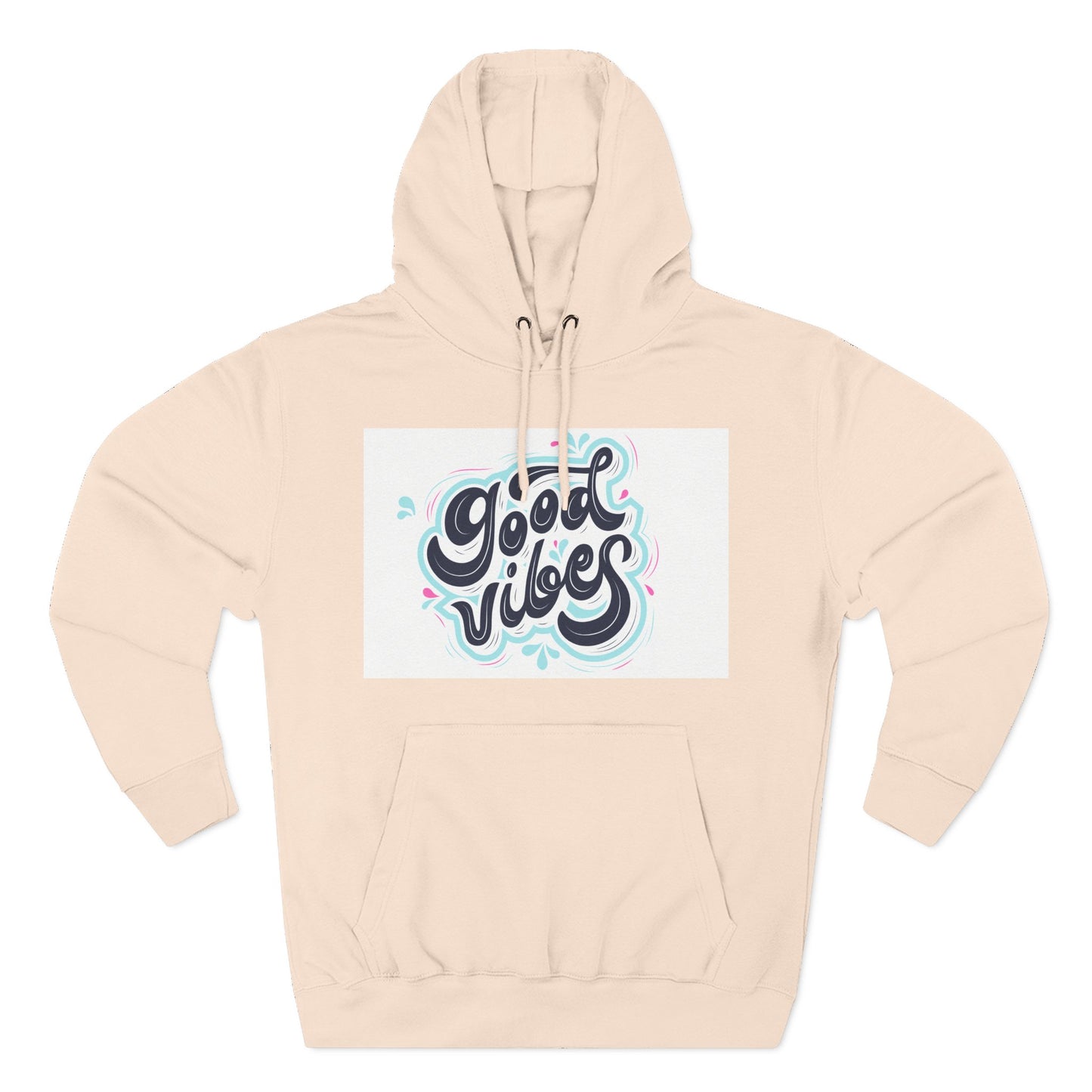Good Vibes Three-Panel Fleece Hoodie | Cozy Streetwear, Perfect for Casual Outings, Unisex Gift, Inspirational Wear, Everyday Comfort