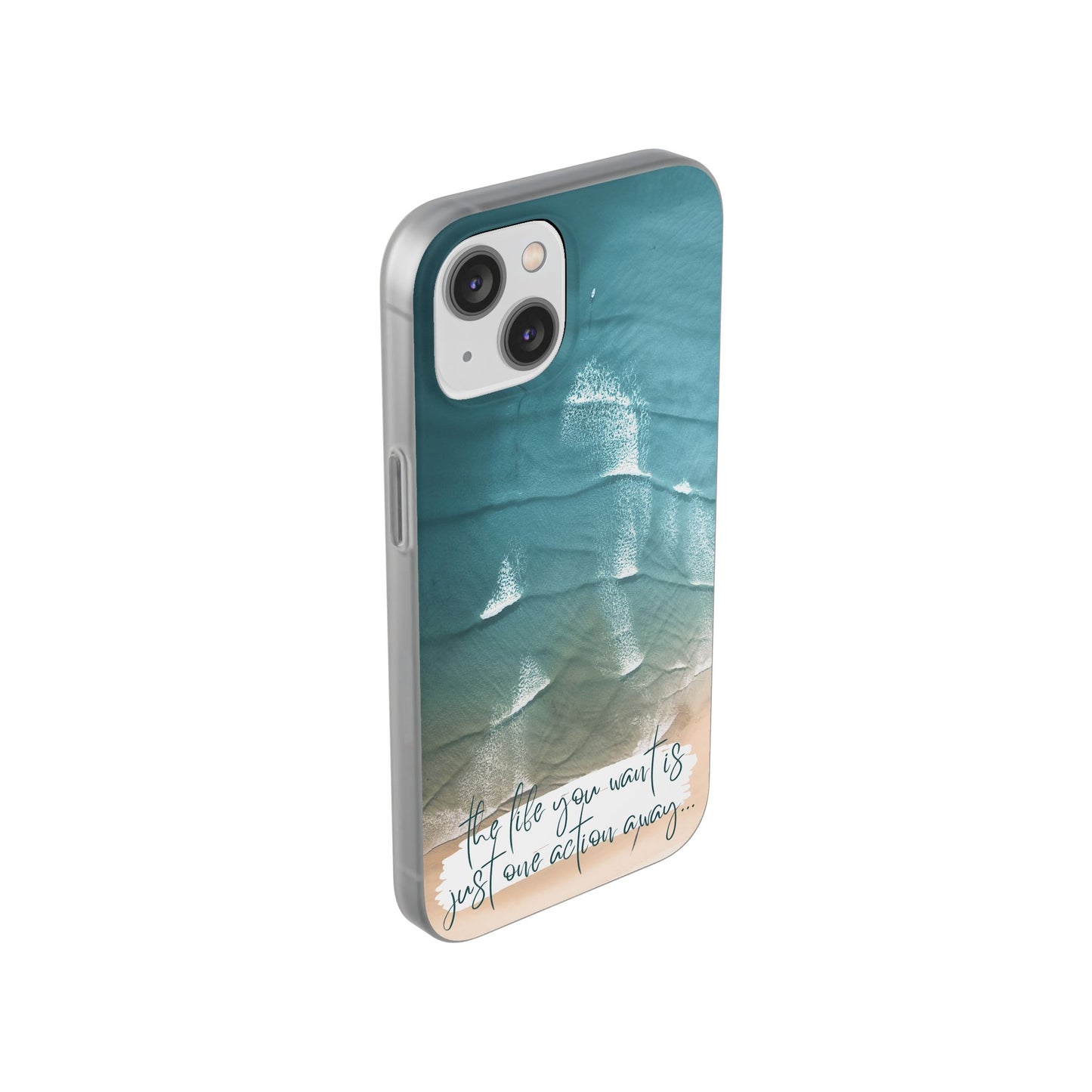 Ocean Waves Inspirational Phone Case, Beach Flexi Case, Life Quote Accessory, Coastal Decor, Gift
