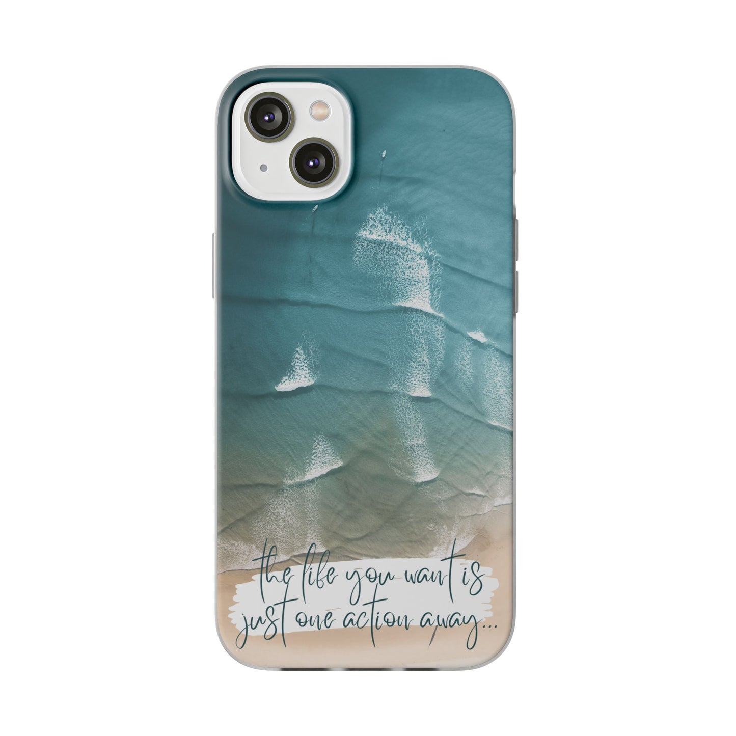 Ocean Waves Inspirational Phone Case, Beach Flexi Case, Life Quote Accessory, Coastal Decor, Gift