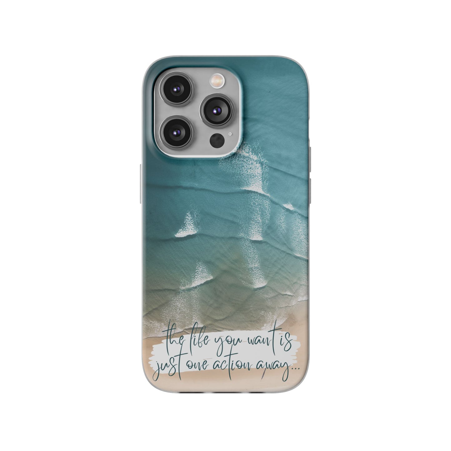 Ocean Waves Inspirational Phone Case, Beach Flexi Case, Life Quote Accessory, Coastal Decor, Gift