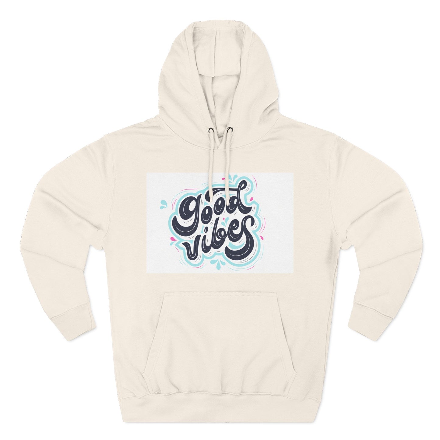 Good Vibes Three-Panel Fleece Hoodie | Cozy Streetwear, Perfect for Casual Outings, Unisex Gift, Inspirational Wear, Everyday Comfort