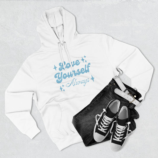 Love Yourself Fleece Hoodie | Cozy Self-Care Sweatshirt | Inspirational Apparel | Motivational Gift | Positive Vibes Hoodie