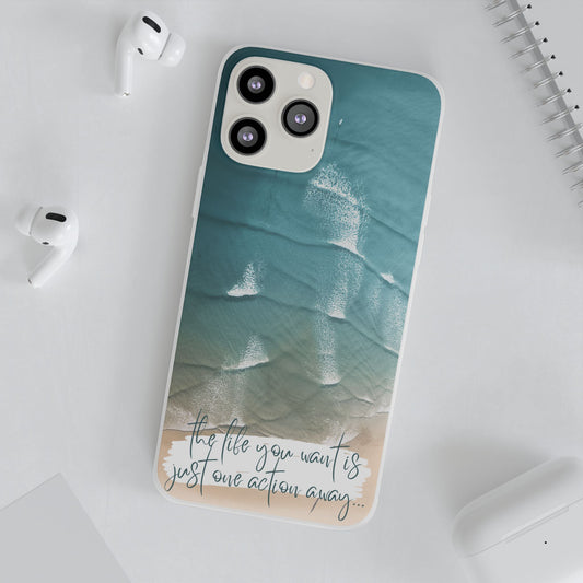Ocean Waves Inspirational Phone Case, Beach Flexi Case, Life Quote Accessory, Coastal Decor, Gift